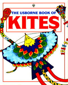 The Usborne Book of Kites
